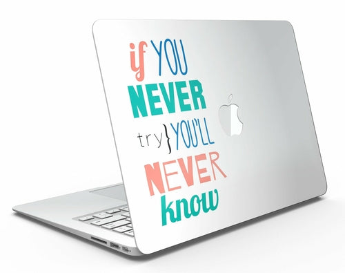 "If You Never Try You Never Know" MacBook Air Skin Kit
