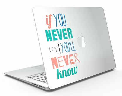 "If You Never Try You Never Know" MacBook Air Skin Kit