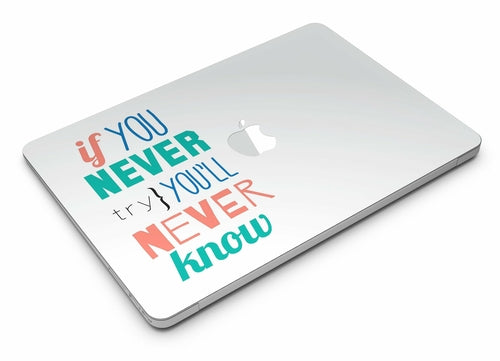 "If You Never Try You Never Know" MacBook Air Skin Kit