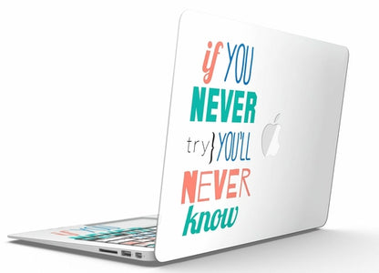 "If You Never Try You Never Know" MacBook Air Skin Kit