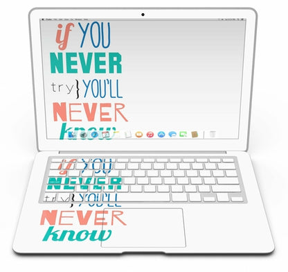 "If You Never Try You Never Know" MacBook Air Skin Kit