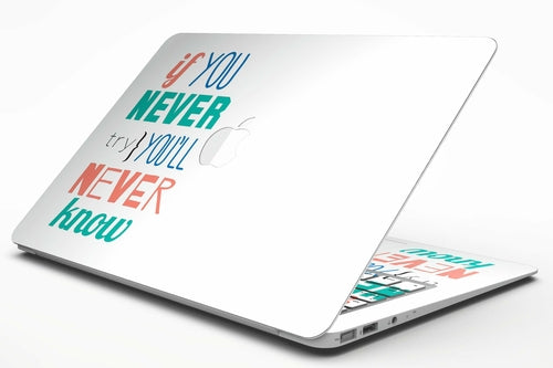 "If You Never Try You Never Know" MacBook Air Skin Kit